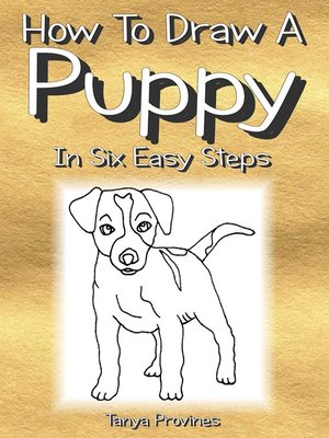 cover image of How to Draw a Puppy In Six Easy Steps